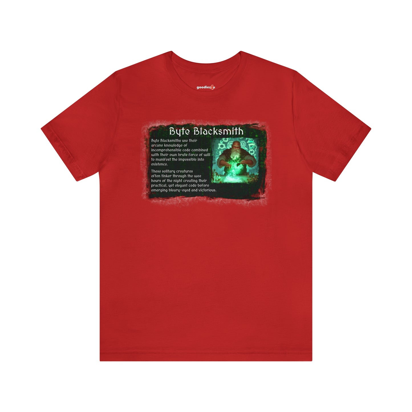 A red t shirt the text "Byte Blacksmith" on it. The primary graphic appears weathered and has an image of a bald dwarf with a great white beard in a workshop creating with magic. The RPG-style character description of a software developer as a Byte Blacksmith appears next to the image.