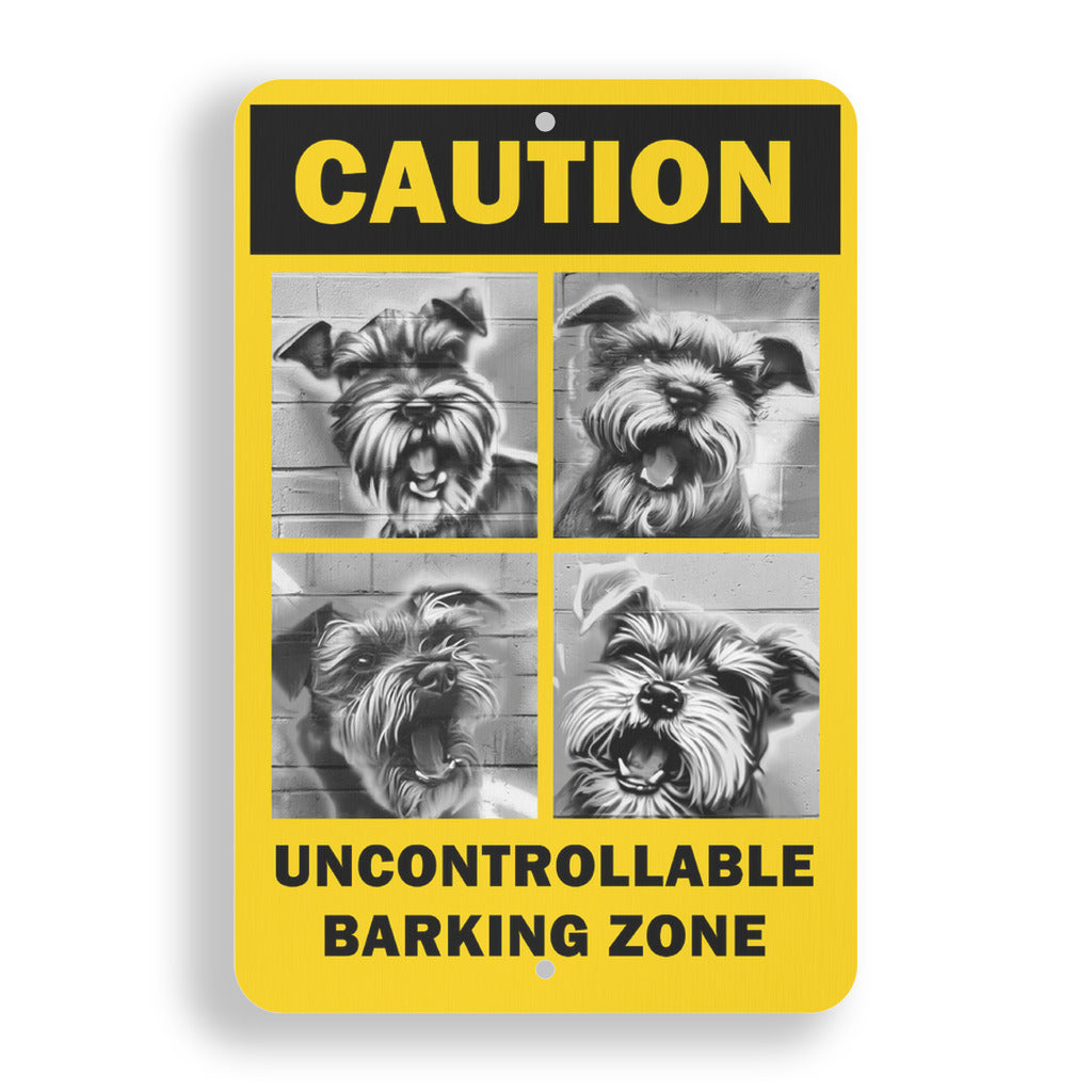 Mini Schnauzer - Caution Uncontrollable Barking Zone Aluminum Sign